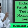 Sholat Gak Pernah Lewat Tapi Suka Nonton Film