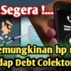 Ciri HP Disadap Pinjol Ilegal, Cegah Sebelum Terjadi!