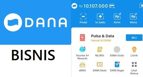 Cara Daftar Dana Bisnis Anti Gagal Terbaru 2023 di DANA Merchant