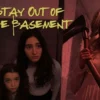 Stay Out of the Basement (2023)