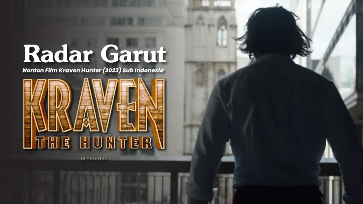 Nonton Film Kraven the Hunter (2023) Sub Indonesia