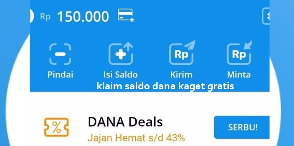 klaim saldo dana kaget gratis rp500