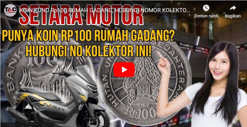 Kolektor Koin Kuno dikabarkan tengah mencari koin kuno 100 rupiah bergambar rumah gadang.