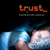 Trust (2010)