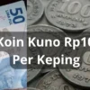 Kesini Nih, Jual Koin Kuno Rp100 Rumah Gadang Dihargai Rp10 Juta Per Keping