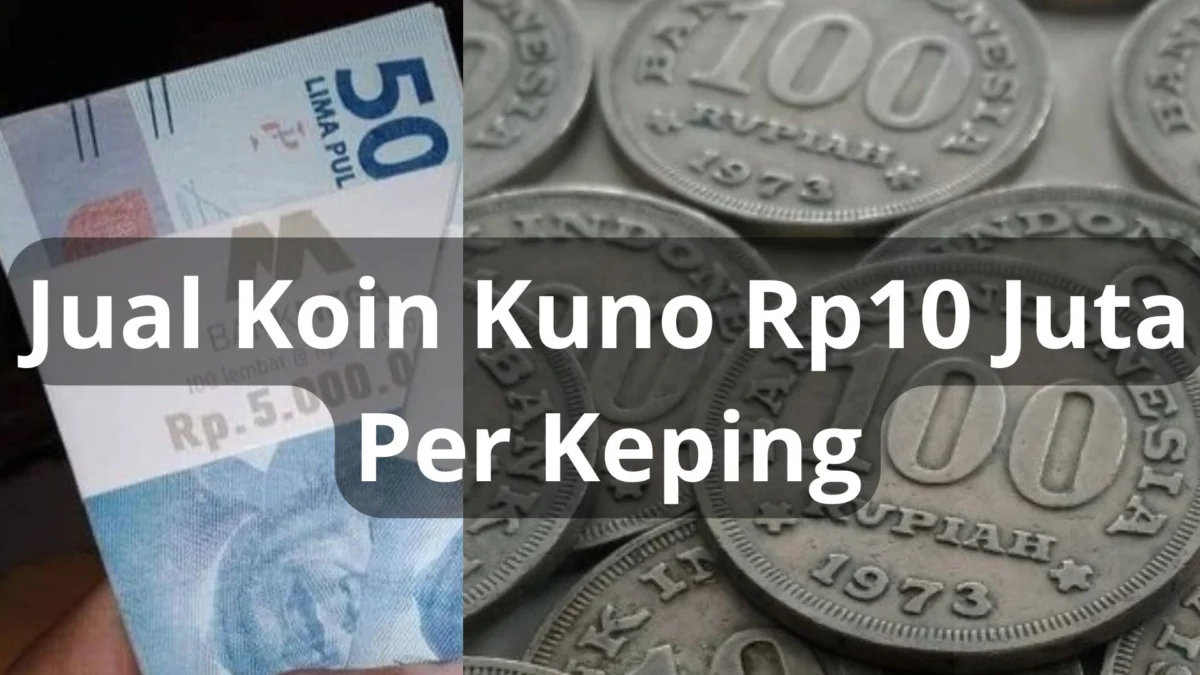 Kesini Nih, Jual Koin Kuno Rp100 Rumah Gadang Dihargai Rp10 Juta Per Keping