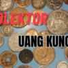 Masih Bingung? Begini Cara Cari Kolektor Uang Kuno Agar Untung Banyak