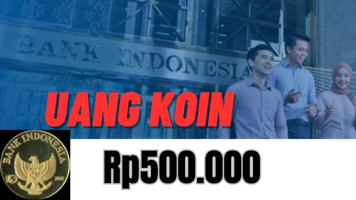 Uang Koin Ini Asli Berharga Rp500.000 Resmi Dalam Situs BI, Begini Uangnya!