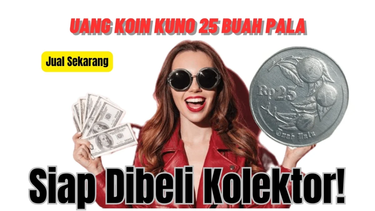 Siap Dibeli Kolektor! Uang Koin Kuno 25 Buah Pala Seperti Ini, Jual Sekarang