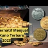 Cara Alternatif Menjual Uang Kuno Terbaru 2023