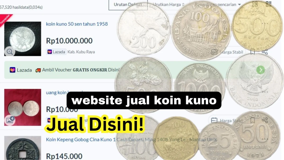 Coba Website Ini, Jual Uang Koin Kuno Pasti Banyak Mampir Dengan Harga Capai ratusan Juta