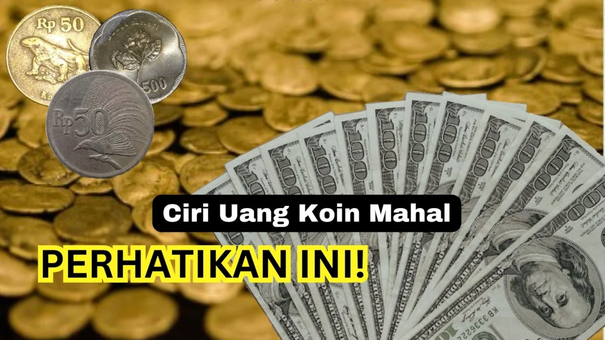 Kenali Ciri Harga Mahal! Uang Koin Kuno Ini Laku Dijual Bisa Kaya Mendadak