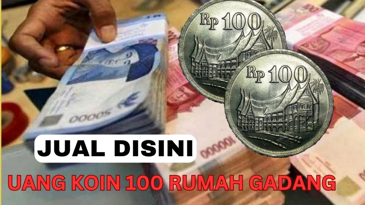 Segera Jual Disini Jika Punya Koin Kuno 100 Rumah Gadang, Pasti Banyak yang Lirik!