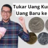 Tukar Uang Kuno Jadi Uang Baru ke Bank Indonesia, Begini Tips dan Langkahnya!