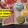 8 Jenis Uang Kuno Paling Dicari Kolektor, Nomor 8 Berharga Lima Miliar