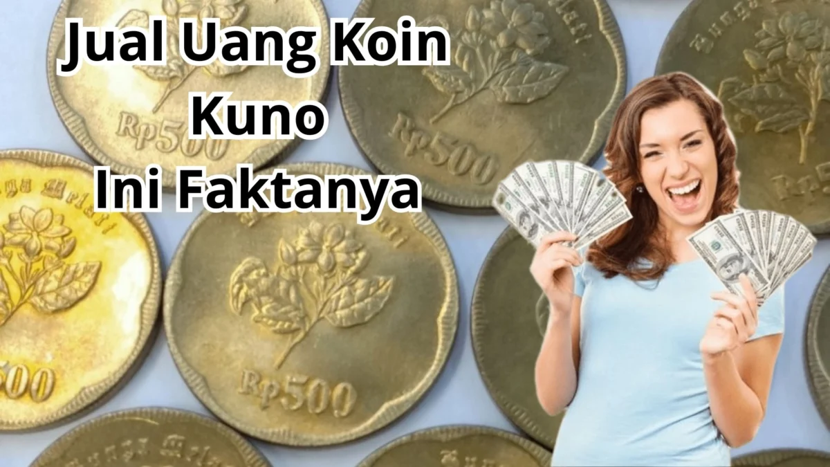 Jual Uang Koin Kuno Rp500 Melati Kesini, Ini Faktanya, Cek Sekarang!