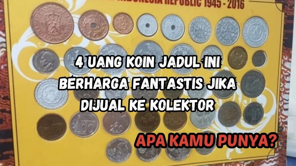 4 Uang Koin Jadul Ini Berharga Fantastis Jika Dijual Ke Kolektor Sekarang, Apa Kamu Punya?