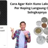 Cara Agar Koin Kuno Laku Rp20 Juta Per Keping Langsung Cair, Cek Selngkapnya