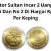 Kolektor Sultan Incar 2 Uang Koin Kuno Ini Dan No 2 Di Hargai Rp50 Juta Per Keping