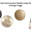 3 Uang Koin Kuno Incaran Kolektor Kaya Raya Dan Di hargai Tinggi