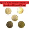 5 Uang Koin Kuno Ini Incaran Para Kolektor Kaya Dan Di Hargai Tinggi