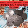 Ternyata Ini Uang Koin Kuno Incaran Kolektor Kaya Raya, Di Hargai Rp20 Juta Perkeping