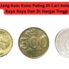 3 Uang Koin Kuno Paling Di Cari Kolektor Kaya Raya Dan Di Hargai Tinggi