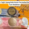 Koin Kuno Incaran Kolektor, Jual Uang Koin Kuno Ini Dapat Di Hargai Tinggi Oleh Kolektor