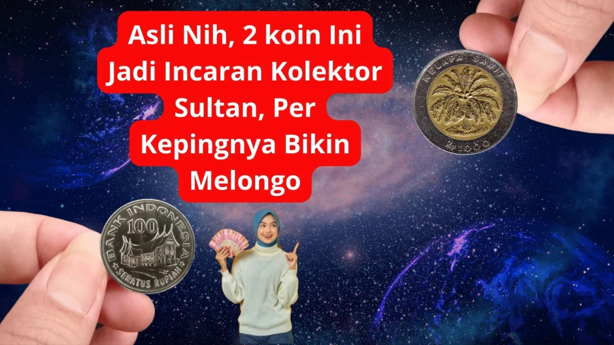 Asli Nih, 2 koin Ini Jadi Incaran Kolektor Sultan, Per Kepingnya Bikin Melongo