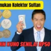 Disini Temukan Kolektor Sultan Siap Beli Uang Koin Kuno Rp50 Juta