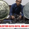 Punya 2 Uang Koin Kuno Ini? Jual Ke Kolektor Kaya Raya, Inilah Tempatnya