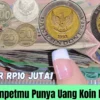 Cair Rp10 Juta! Cek Dompetmu Punya Uang Koin Kuno Ini, Tukar Kesini Segera