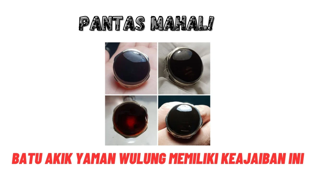 Pantas Berharga Mahal! Batu Akik Yaman Wulung Memiliki Keajaiban Ini