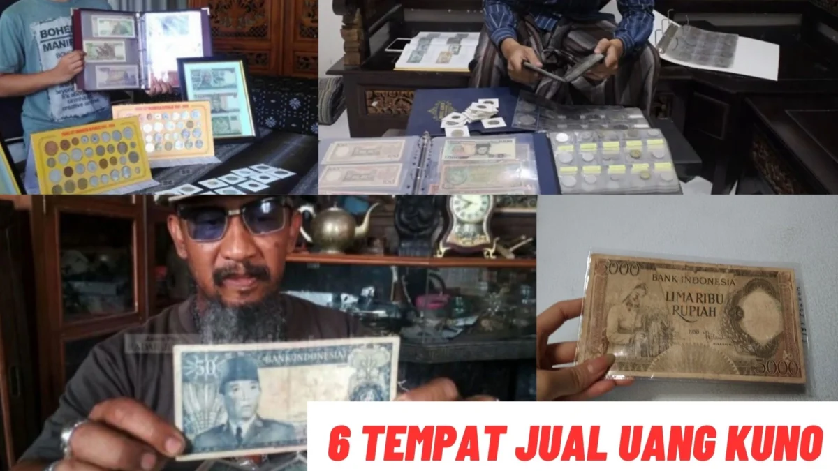 6 Tempat Jual Uang Kuno, Nomor 4 Bisa Dibandrol Hingga Rp150 Juta