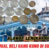 Cari Nomor HPnya Disini! Tempat Jual Beli Uang Kuno Di Surakarta Lengkap Dengan Alamatnya