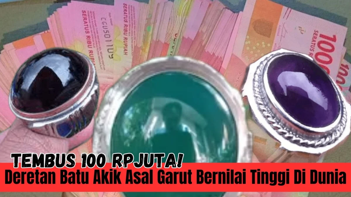 Deretan Batu Akik Asal Garut Bernilai Tinggi Di Dunia, Nomor 5 Tembus Rp100 Juta