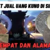 CATAT NOMOR HPnya! Tempat Jual Uang Kuno di Sidoarjo, Alamat Lengkapnya DISINI