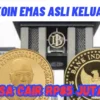 Bisa Cair Rp85 Juta! Uang Koin Emas Asli Keluaran BI