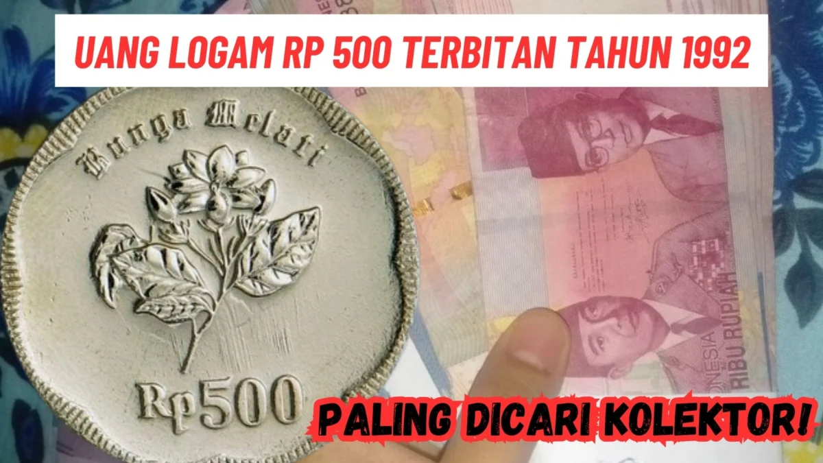 Paling Dicari Kolektor! Uang logam Rp 500 terbitan tahun 1992, Jual KESINI