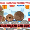 Adakah Persyaratan dan Biaya Menjual Uang Kuno di Marketplace? Cek DISINI