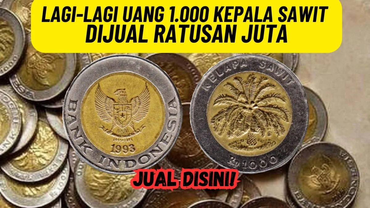 Lagi-Lagi Uang 1.000 Kepala Sawit Dijual Ratusan Juta, Bisa Jualnya KESINI