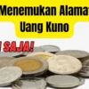 Cara Menemukan Alamat Jual Uang Kuno, Mungkin Bisa Berharga Ratusan Juta