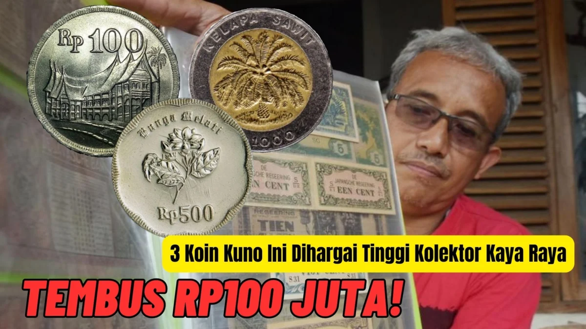 3 Koin Kuno Ini Dihargai Tinggi Kolektor Kaya Raya, Bisa Tembus Rp100 Juta! 