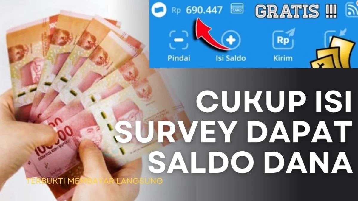 Dapatkan Saldo DANA dari Mengisi Survey di Situs Berikut Ini, Terbukti Membayar!