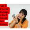 Ini Nih 6 Bedak Cocok Buat Remaja, Atasi Kulit Berminyak dan Berjerawat