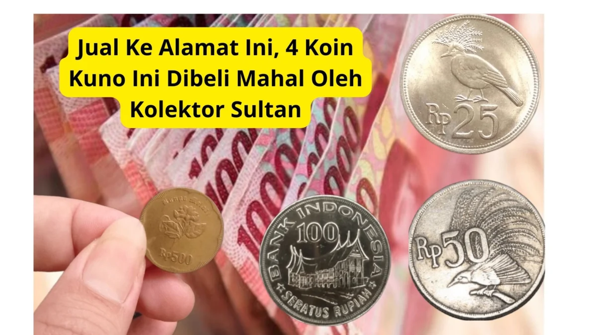 Jual Ke Alamat Ini, 4 Koin Kuno Ini Dibeli Mahal Oleh Kolektor Sultan