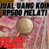 Syarat Untuk Jual Uang Koin Rp500 Melati Agar Laku Rp50 Juta Perkepingnya, Simak Penjelasannya Disini