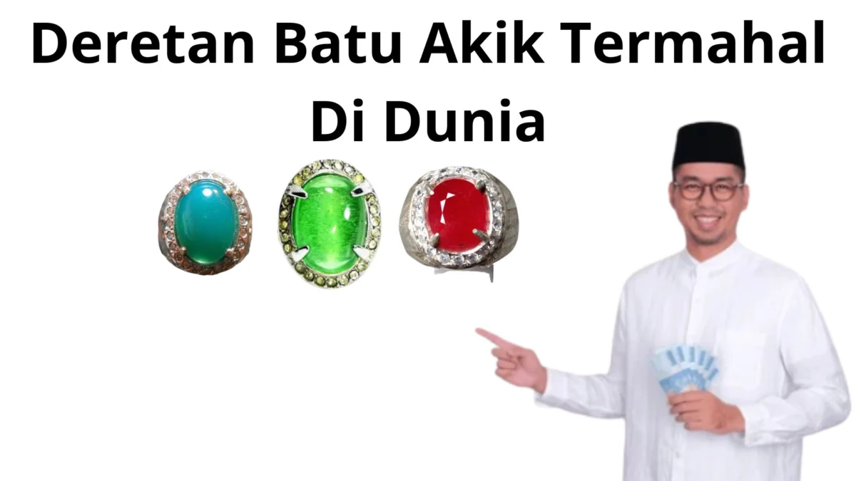 Deretan Batu Akik Termahal Di Dunia Sampai Menjadi Incaran Kolektor