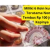 Miliki 6 Koin kuno Ini, Terutama Nomor 4 Tembus Rp 100 Juta Per Kepinya