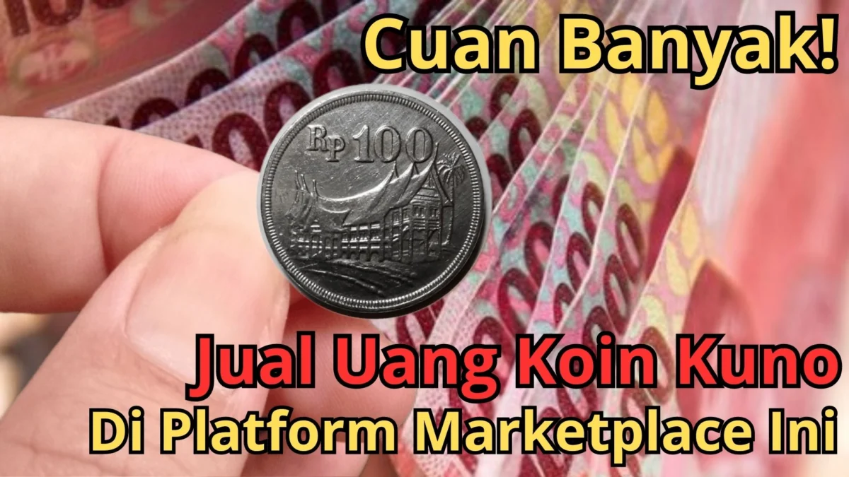 Cuan Banyak! Jual Uang Koin Kuno Rp100 Rumah Gadang Di Platform Marketplace Ini